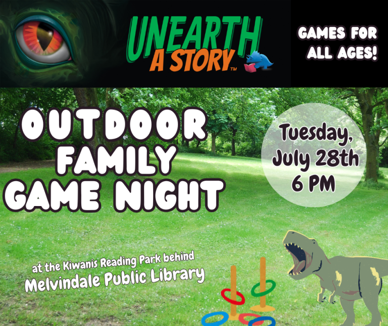 Outdoor Family Game Night. Tuesday, July 28th at 6 PM at the Kiwanis Reading Park behind Melvindale Public Library