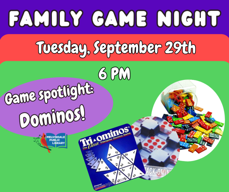 Family Game Night: Dominos Edition. Tuesday, September 29th at 6 PM.